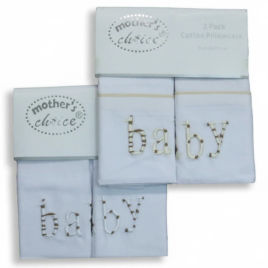 Stork And Baby Mothers Choice 2 pack white cotton baby pillowcases with embroidered baby text and tan trim detail.